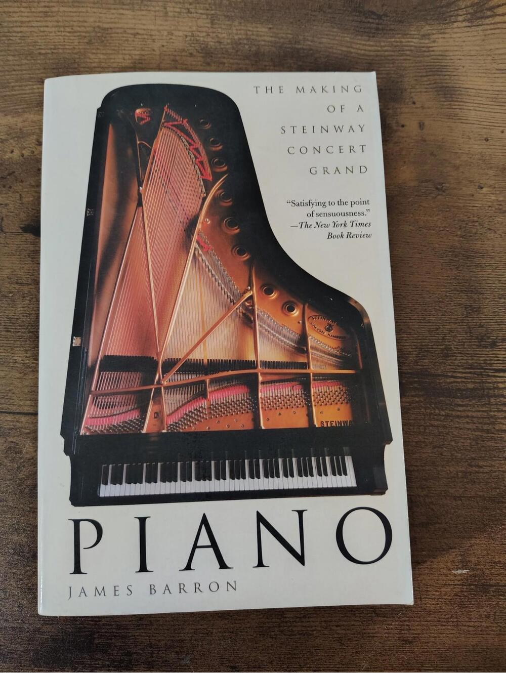 Piano by James Barron 2006 HC DJ 1st Edition The Making of a Steinway Concert Gr